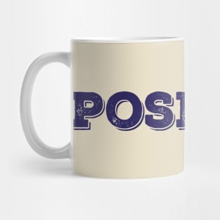 Positive text design Mug